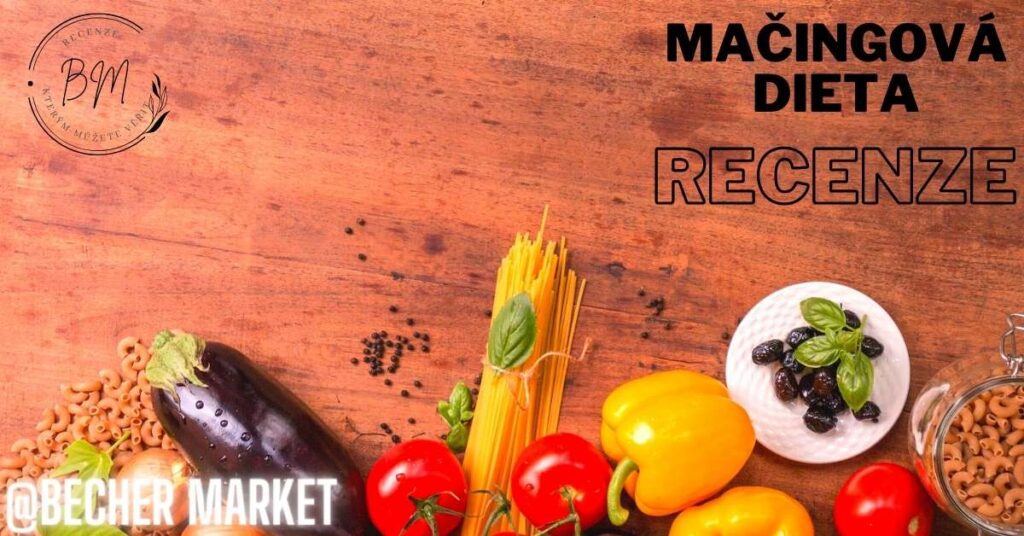 Mačingová dieta: Recenze a výsledky 28 denního jídelníčku na hubnutí a detoxikaci organismu