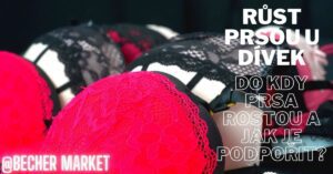 Růst prsou u dívek: do kdy prsa rostou