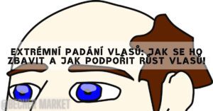Extrémní Padání Vlasů: Jak Se Ho Zbavit A Jak Podpořit Růst Vlasů!