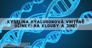 a close-up illustration of a DNA double helix structure with overlaid text in Czech about hyaluronová kyselina effects on joints and skin.