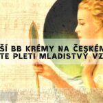 nejlepší bb krém na českém trhu proti vráskám