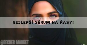 Nejlepší Sérum Na Řasy