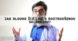 Očekávaná délka života s roztroušenou sklerózou