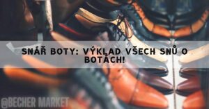 Snář Boty: Výklad Všech Snů O Botách!