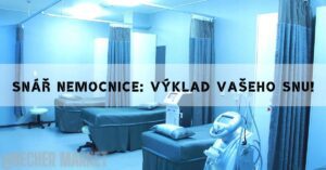Snář Nemocnice: Výklad vašeho snu!