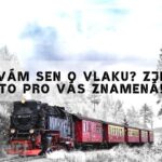 Zdál Se Vám Sen O Vlaku? Zjistěte Co To Pro Vás Znamená!