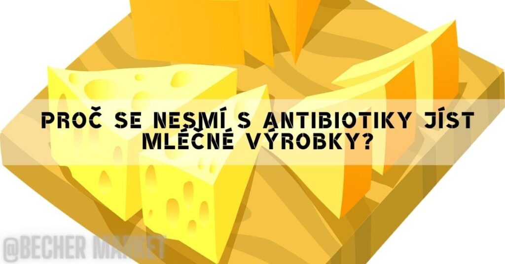Antibiotika a mléčné výrobky: Proč je dobré je vyřadit z vaší diety při léčbě!