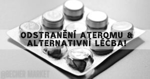 a blister pack of various topical ointments and capsules with text "odstranění ateromu & alternativní léčba"