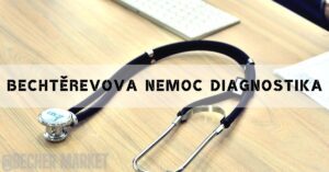 Diagnostika Bechtěrovy nemoci: Seznam vyšetření pro diagńozu!