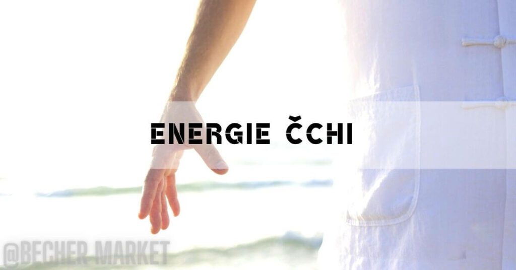 Energie Čchi - Zdroj životní síly TČM