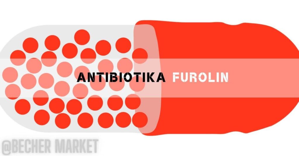 Antibiotika Furolin: Nežádoucí účinky, Dávkování & Alternativy