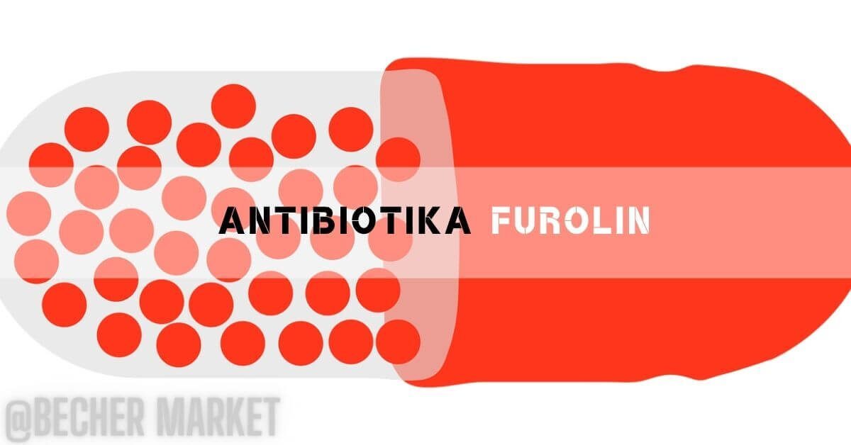 Antibiotika Furolin: Nežádoucí účinky, Dávkování & Alternativy