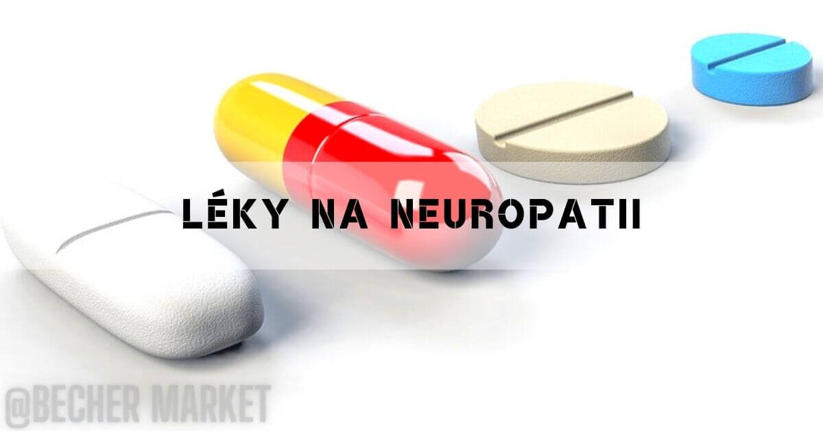 Nejlepší léky na Neuropatii v Čr