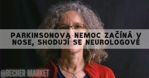 Parkinsonova nemoc začíná v nose a jiné často přehlížené příznaky!