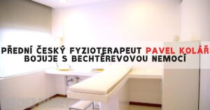 a physiotherapy treatment room with massage table, sink, and text overlay mentioning Czech physiotherapist Pavel Kolář and Bechtěrevova choroba.