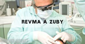 Vliv revma na zuby: A jak tomu zabránit!