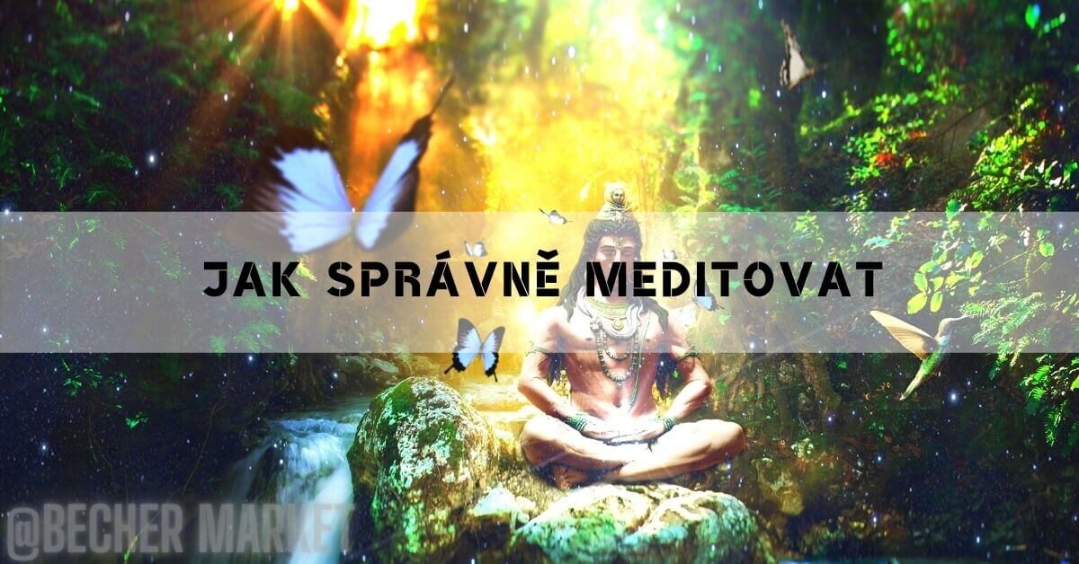 Jak správně meditovat: Návod krok za krokem!