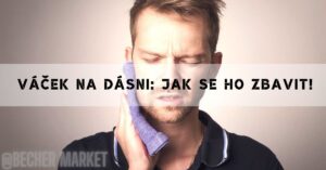 Váček na dásni: Příčiny, Léčba & Prevence!