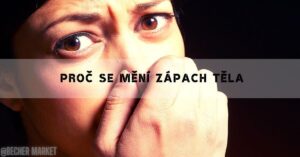 Změna Tělesného Pachu: Je to normální nebo se mám obávat?