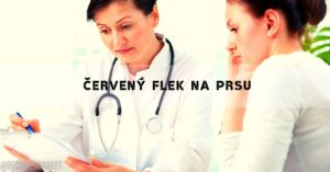 Červený Flek Na Prsu: Co To Je? & Co dělat!