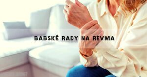Babské Rady Na Revma: Zaručeně Pomohou Na Bolest!