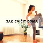 Každodenní Cvičení Doma, Které Vám Přinese Výsledky!