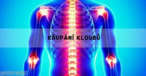 Je Křupání Kloubů A Praskání Nebezpoečné? Jak Se Ho Zbavit!