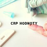 CRP Hodnoty [Norma, Interpretace, Jak Snížit CRP]