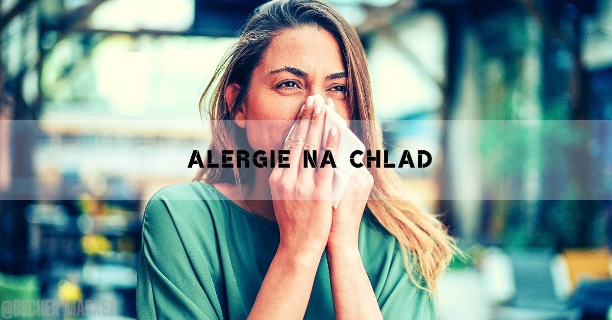 Jak Jednoduše Poznat Alergii Na Chlad! [Příznaky & Léčba]