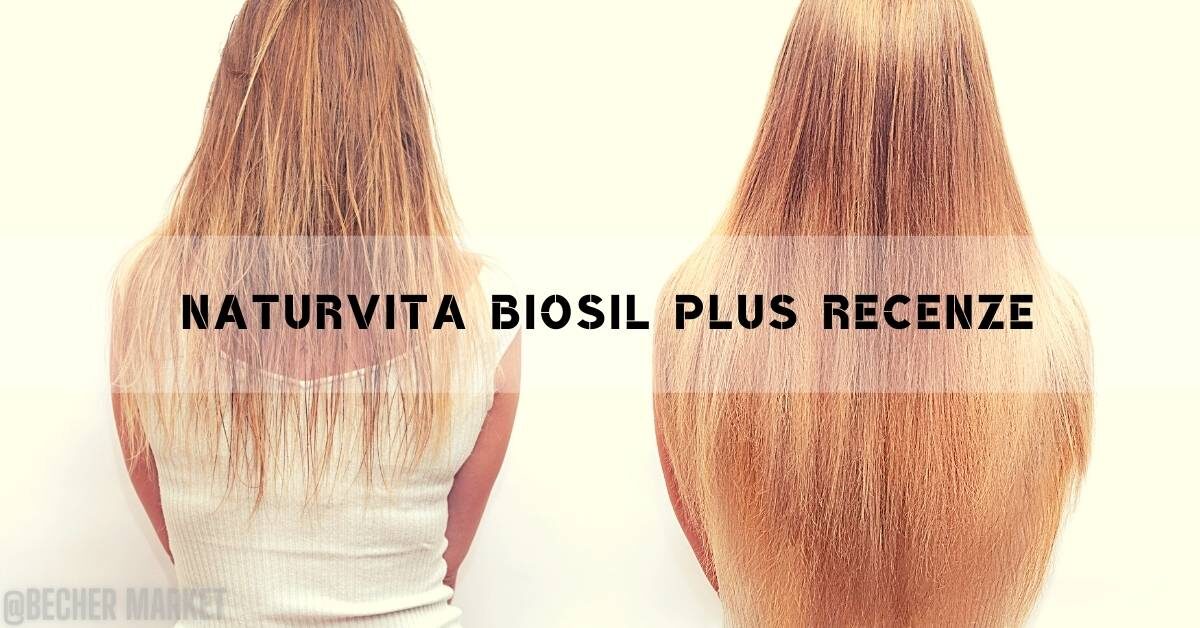 Naturvita Biosil Plus Recenze & Zkušenosti & Jak Správně Užívat