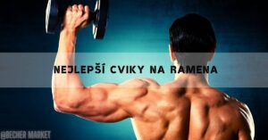 Nejlepší Cviky Na Ramena [S Činkami i Bez Vybavení]