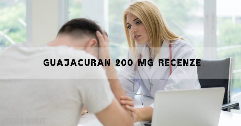 Guajacuran 200 Mg Recenze: Účinky, Rizika & Dávkování!