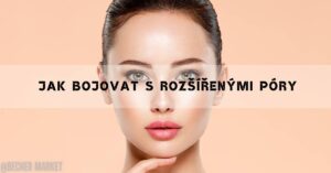 16 Způsobů Jak Stáhnout Rozšířené Póry!