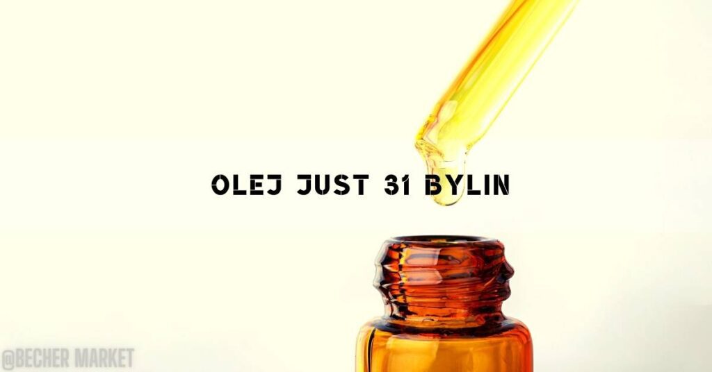 Olej Just 31 Bylin [Použití, Výhody, Cena & Zkušenosti]