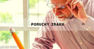 an elderly man adjusting glasses near a window, holding a pencil, with text "poruchy zraku" overlayed.