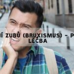 Co Je Bruxismus? Jak Léčit Zatínání Zubů!