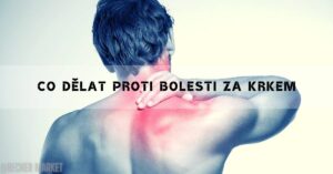 Co dělat Aby Přestala Bolest Za Krkem: 11 Rad!